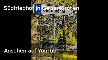 Auf YouTube ansehen: Südfriedhof in Gelsenkirchen
